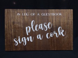 Please Sign a Cork Sign